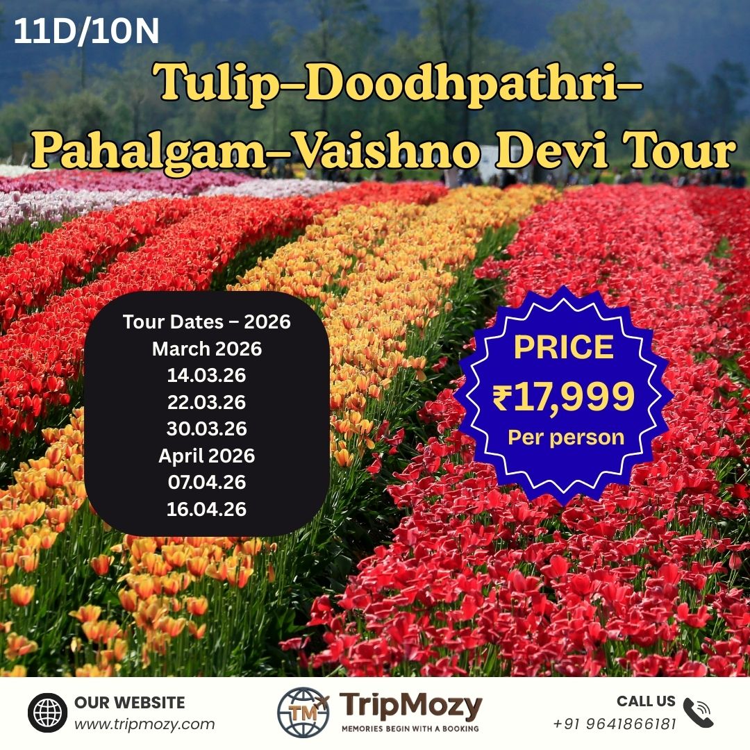 Tulip– Doodhpathri – Pahalgam – Vaishno Devi